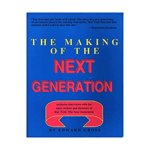 Making of the Next Generation 