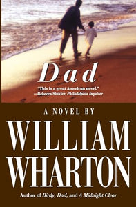 Dad: a Novel 