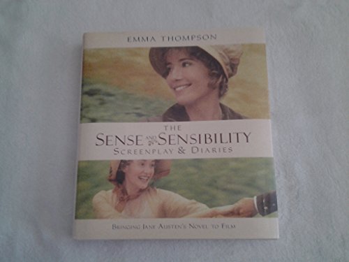The "Sense and Sensibility" Screenplay and Diaries