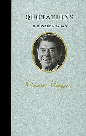 Quotations of Ronald Reagan