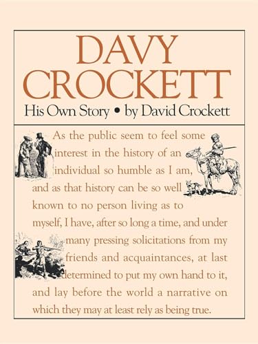 Davy Crockett: His True Story