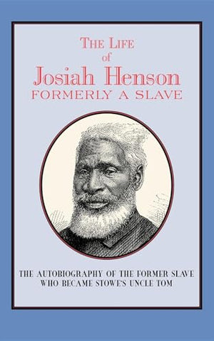 The Life of Josiah Henson