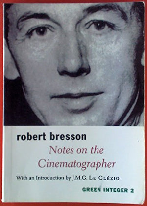 Notes On The Cinematographer
