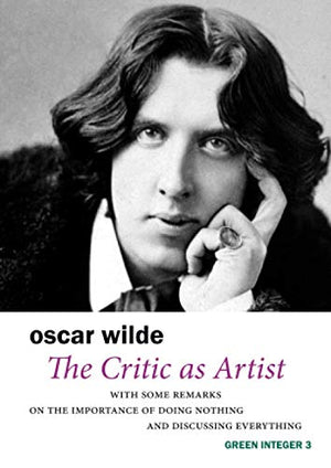 The Critic As Artist