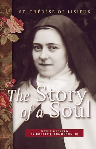 The Story of a Soul: A New Translation