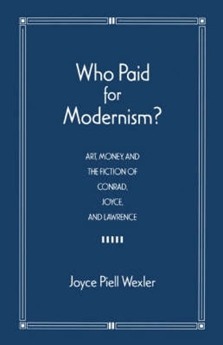 Who Paid for Modernism?