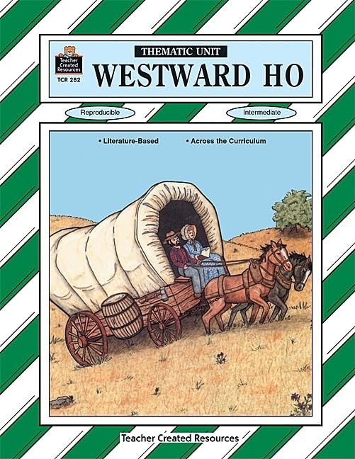 Westward Ho Thematic Unit
