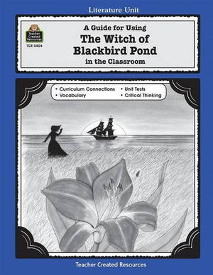 A Guide for Using the Witch of Blackbird Pond in the Classroom