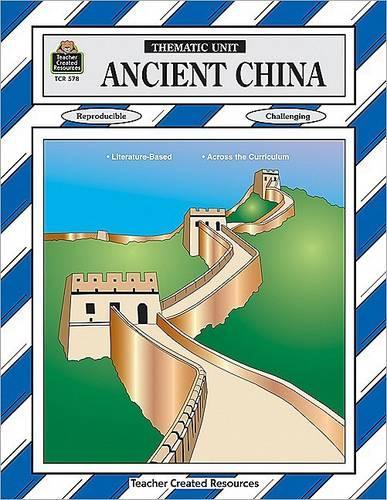 Ancient China Thematic Unit