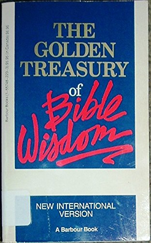 The Golden Treasury of Bible Wisdom