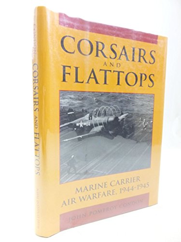 Corsairs and Flattops
