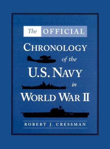 Official Chronology of the U.S. Navy in World War II