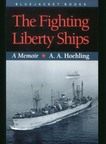 The Fighting Liberty Ships