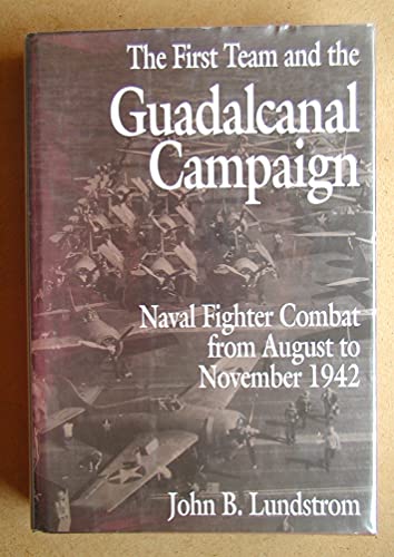 First Team and the Guadalcanal Campaign