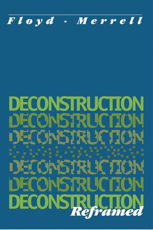 Deconstruction Reframed