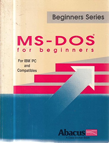 M. S.-DOS for Beginners