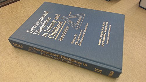 Developmental Disabilities in Infancy and Childhood