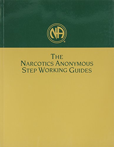 The Narcotics Anonymous Step Working Guides