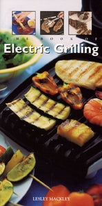 The Book of Electric Grilling 