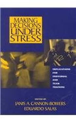 Making Decisions Under Stress
