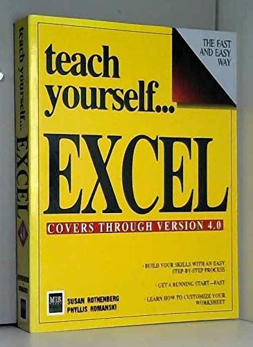 Teach Yourself Excel 4.0 for Windows