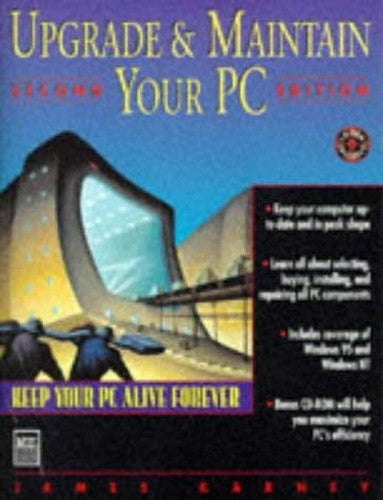 Upgrade and Maintain Your PC