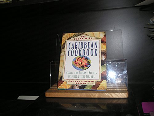 The Sugar Mill Caribbean Cookbook