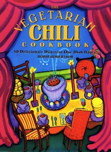 The Vegetarian Chili Cookbook