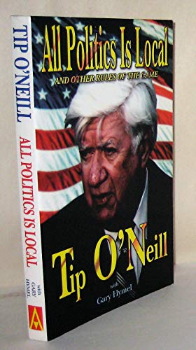 All Politics is Local, and Other Rules of the Game