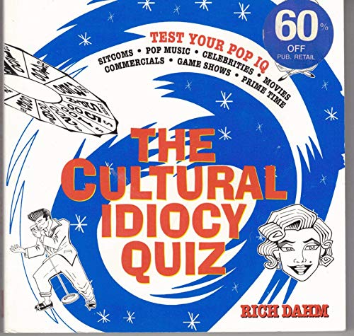 The Cultural Idiocy Quiz