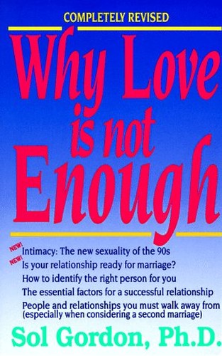 Why Love is Not Enough