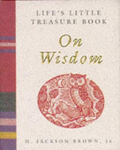 Life's Little Treasure Book on Wisdom 