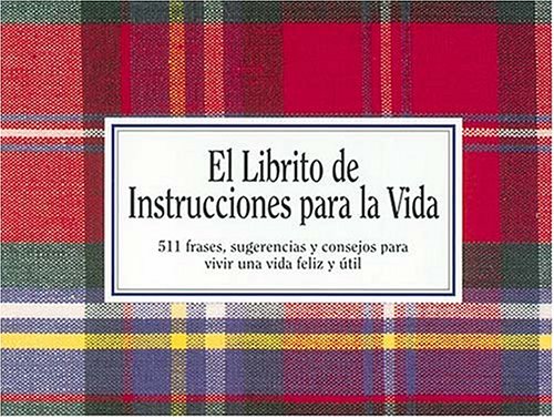 El Librito De Instrucciones Para La Vida