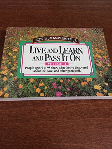 Live and Learn and Pass it on