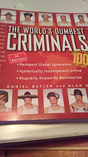 World's Dumbest Criminals