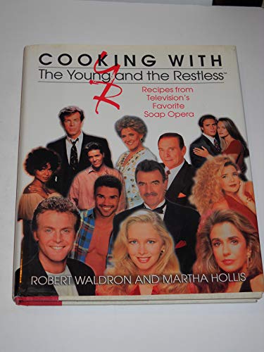Cooking with the "Young and the Restless"