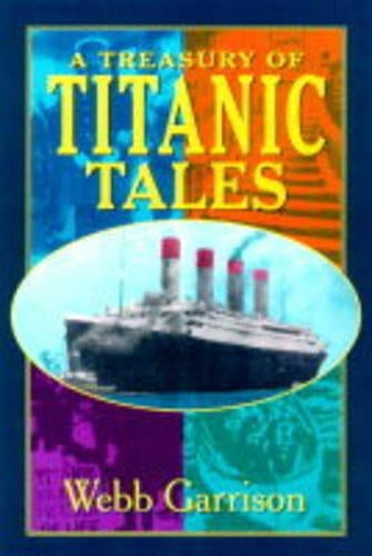 A Treasury of "Titanic" Tales