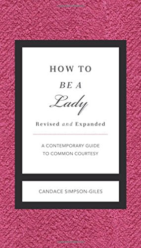 How to be a Lady