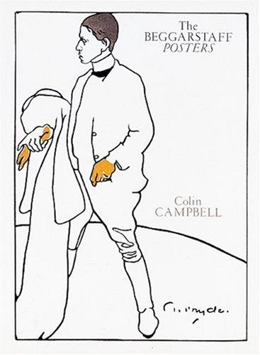 The Beggarstaff Posters