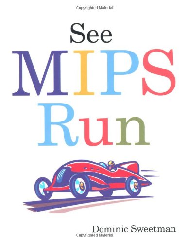 See MIPS Run