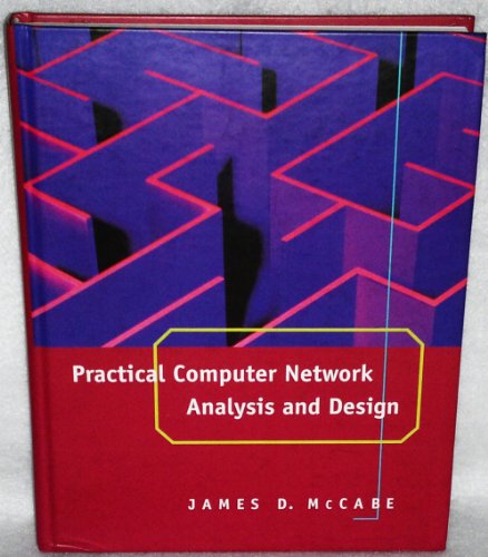 Practical Computer Network Analysis and Design