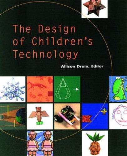 The Design of Children's Technology