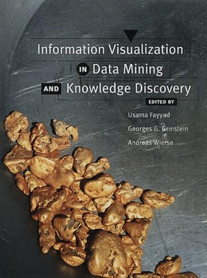 Information Visualization in Data Mining and Knowledge Discovery