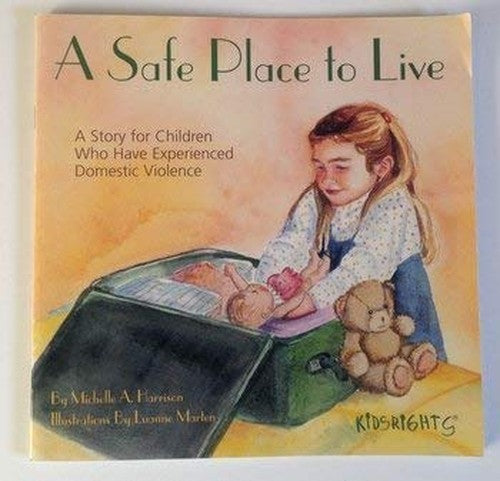 A Safe Place to Live