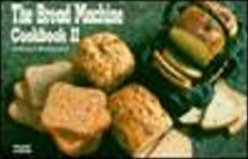 The Bread Machine Cookbook