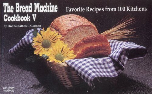The Bread Machine Cookbook