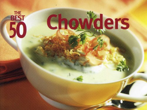 The Best 50 Chowders