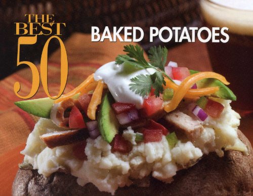 The Best 50 Baked Potatoes