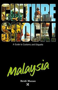 Culture Shock! Malaysia 