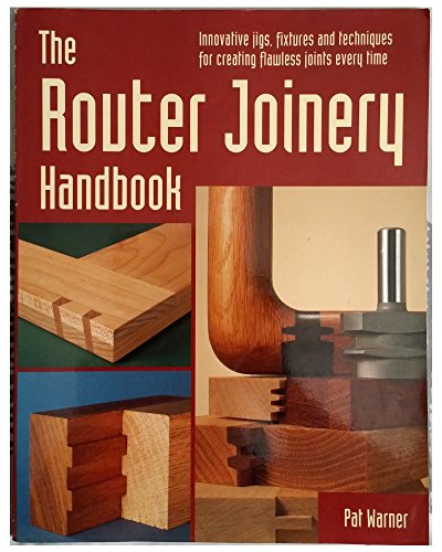 The Router Joinery Handbook